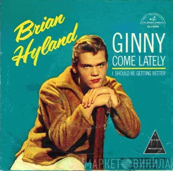  Brian Hyland  - Ginny Come Lately