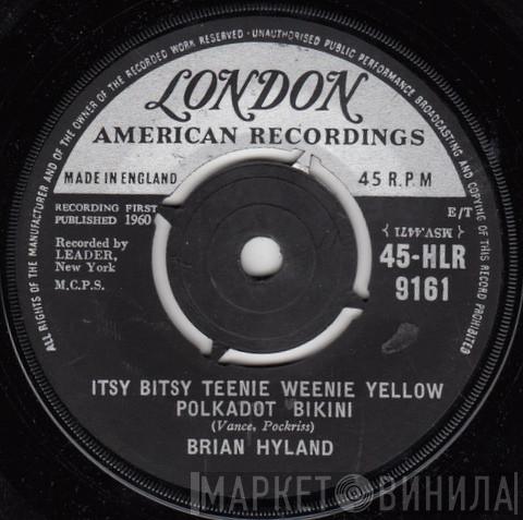 Brian Hyland - Itsy Bitsy Teenie Weenie Yellow Polkadot Bikini / Don't Dilly Dally, Sally