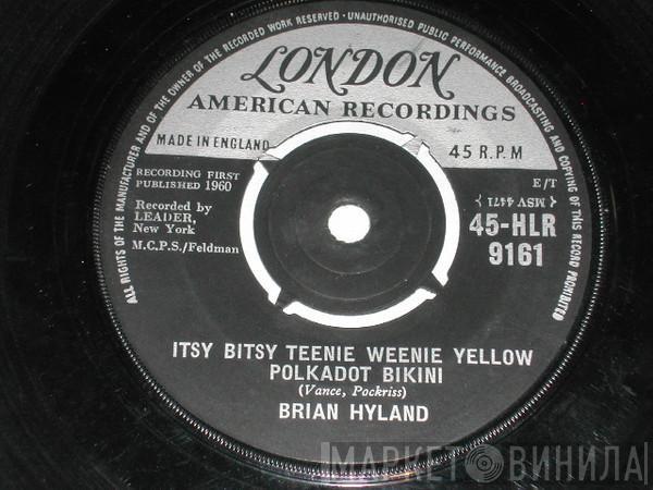 Brian Hyland - Itsy Bitsy Teenie Weenie Yellow Polkadot Bikini / Don't Dilly Dally, Sally