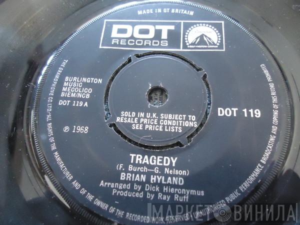 Brian Hyland - Tragedy / You Better Stop - And Think It Over