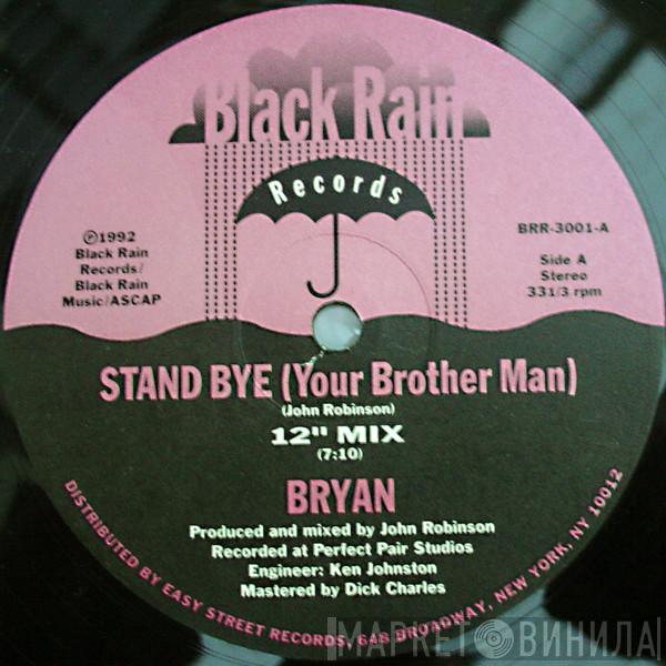 Brian Keith - Stand Bye (Your Brother Man)