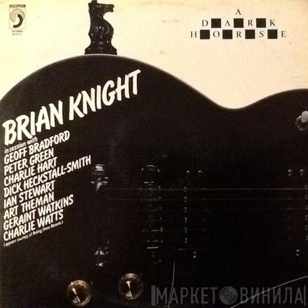 Brian Knight - A Dark Horse