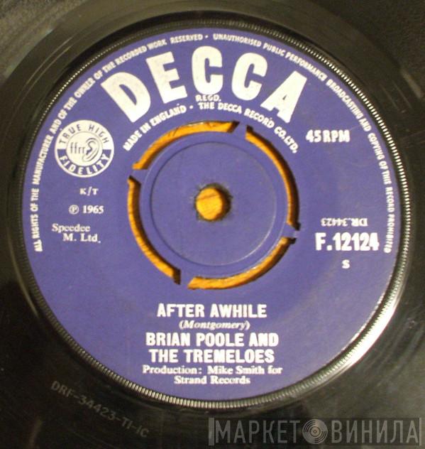 Brian Poole & The Tremeloes - After Awhile / You Know