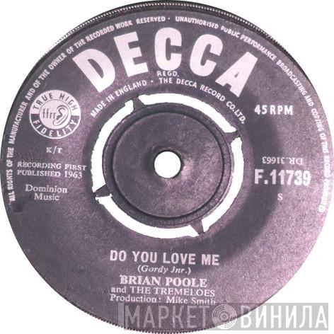 Brian Poole & The Tremeloes - Do You Love Me