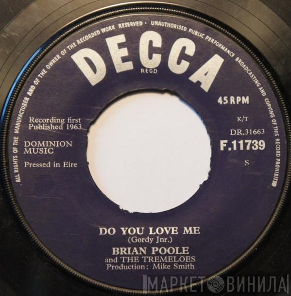  Brian Poole & The Tremeloes  - Do You Love Me