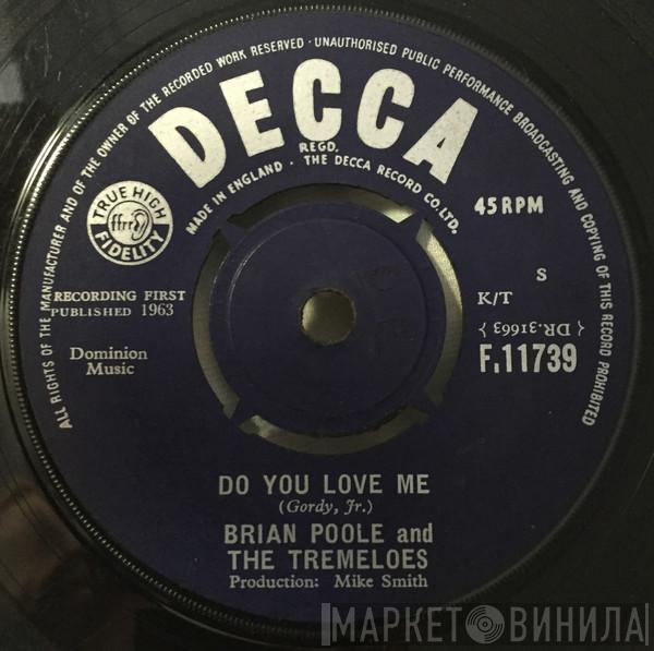  Brian Poole & The Tremeloes  - Do You Love Me