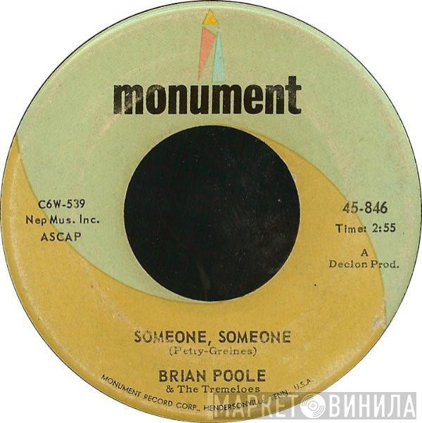  Brian Poole & The Tremeloes  - Someone, Someone