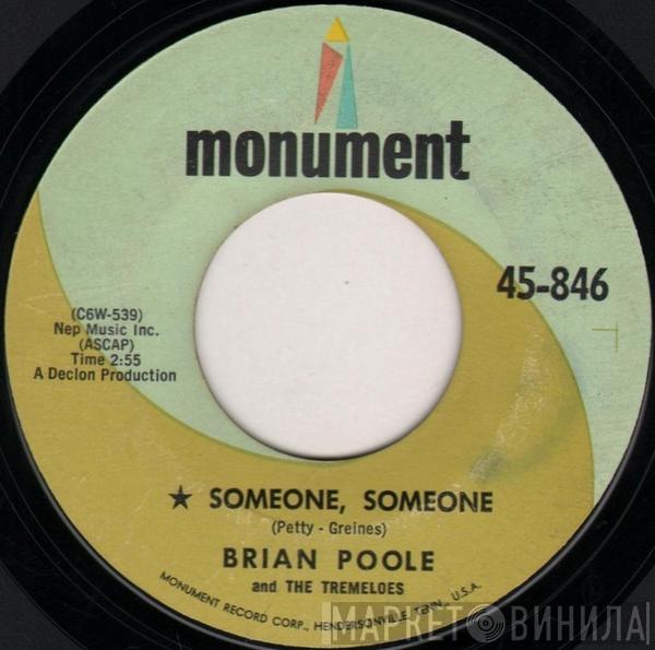  Brian Poole & The Tremeloes  - Someone, Someone
