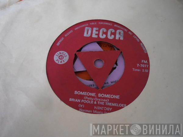  Brian Poole & The Tremeloes  - Someone, Someone