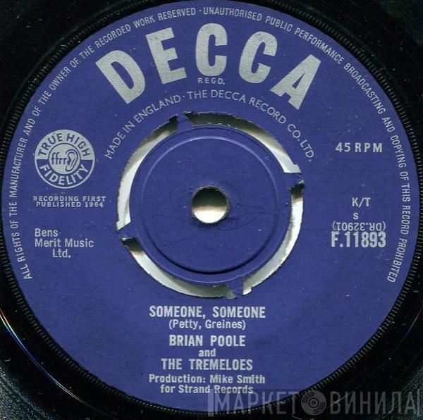 Brian Poole & The Tremeloes - Someone, Someone