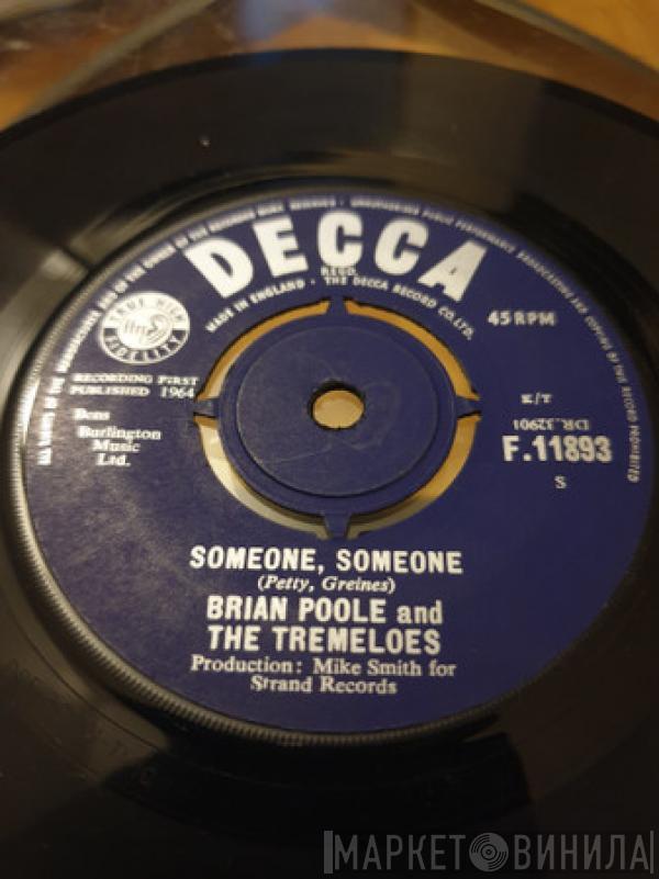  Brian Poole & The Tremeloes  - Someone, Someone