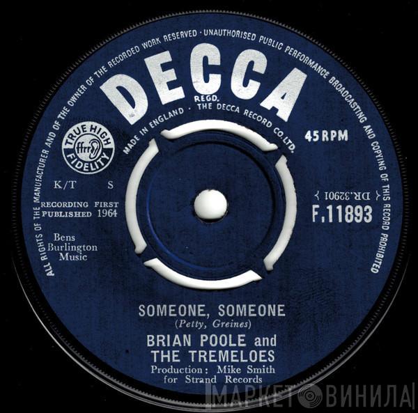 Brian Poole & The Tremeloes  - Someone, Someone
