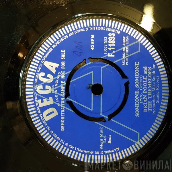  Brian Poole & The Tremeloes  - Someone, Someone