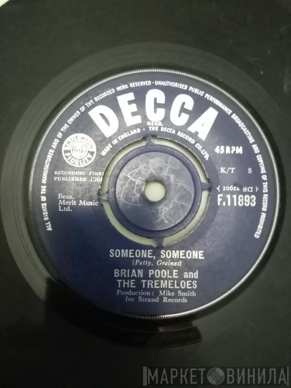  Brian Poole & The Tremeloes  - Someone, Someone