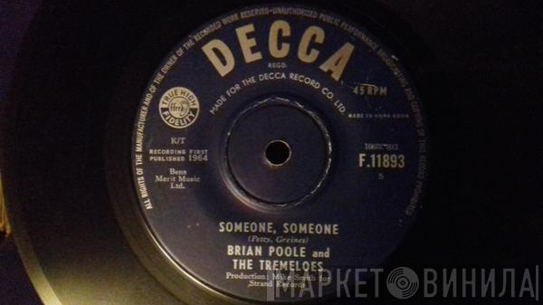  Brian Poole & The Tremeloes  - Someone, Someone