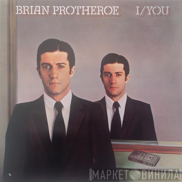Brian Protheroe - I/You