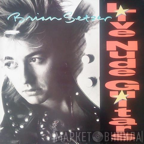 Brian Setzer - Live Nude Guitars
