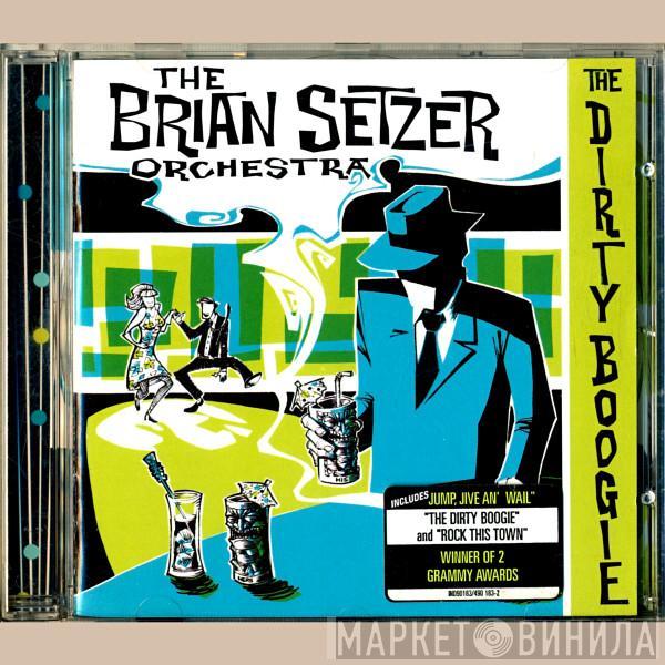 Brian Setzer Orchestra - The Dirty Boogie