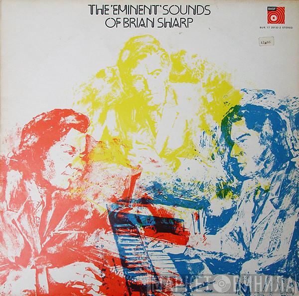 Brian Sharp  - The Eminent Sounds Of Brian Sharp