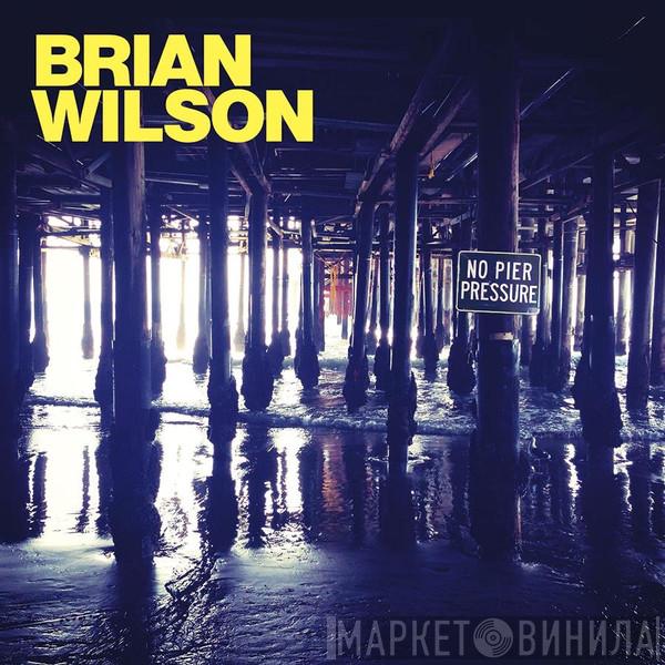  Brian Wilson  - No Pier Pressure