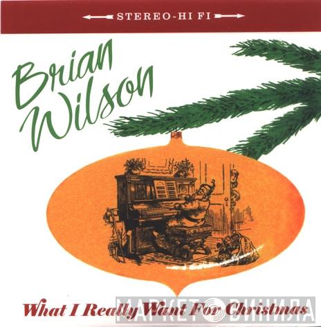 Brian Wilson - What I Really Want For Christmas