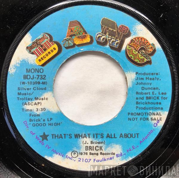  Brick  - That's What It's All About / Can't Wait (Tick Tock)