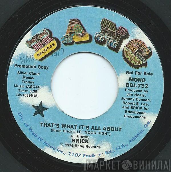 Brick - That's What It's All About / Can't Wait (Tick Tock)