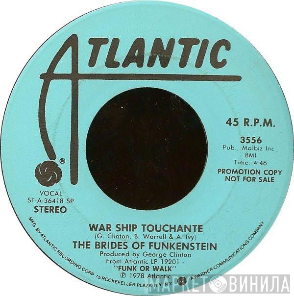 Brides Of Funkenstein - War Ship Touchante