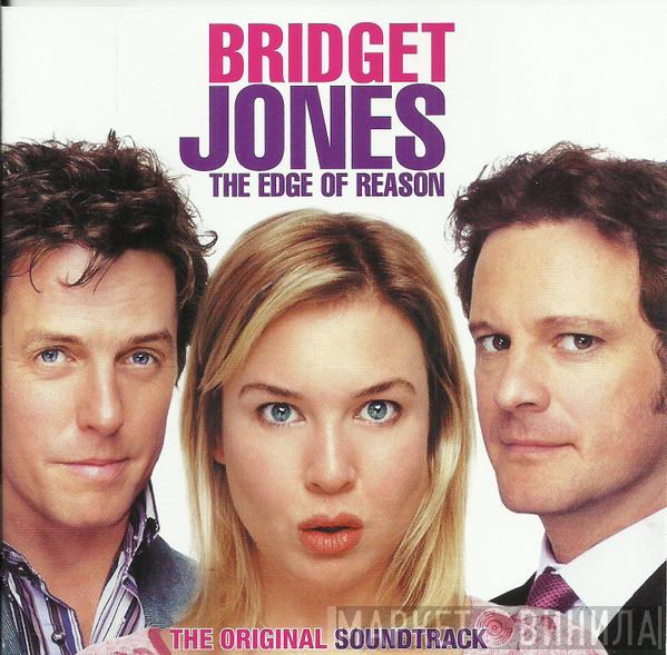  - Bridget Jones: The Edge Of Reason The Original Soundtrack