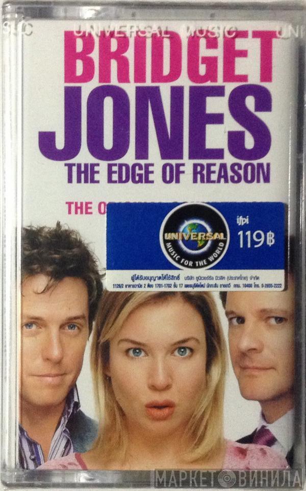  - Bridget Jones: The Edge Of Reason The Original Soundtrack