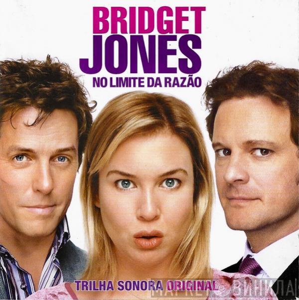  - Bridget Jones No Limite da Razão  - Trilha Sonora Original