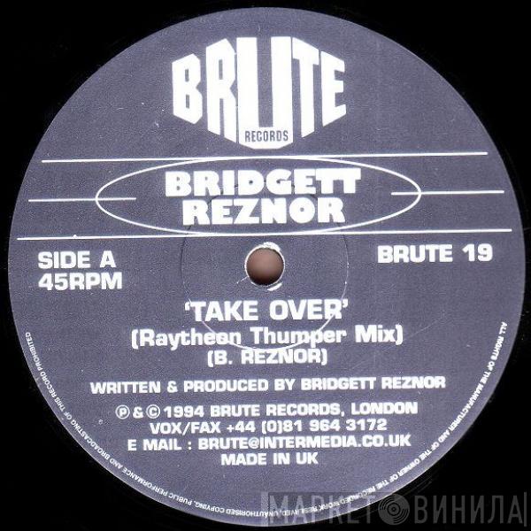 Bridgett Reznor - Take Over