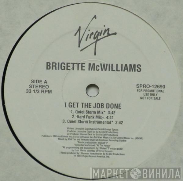  Brigette McWilliams  - I Get The Job Done