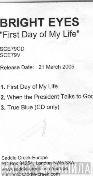 Bright Eyes - First Day Of My Life
