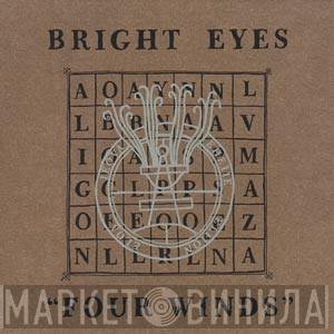  Bright Eyes  - Four Winds
