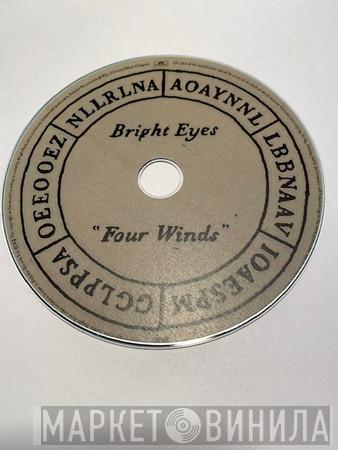  Bright Eyes  - Four Winds