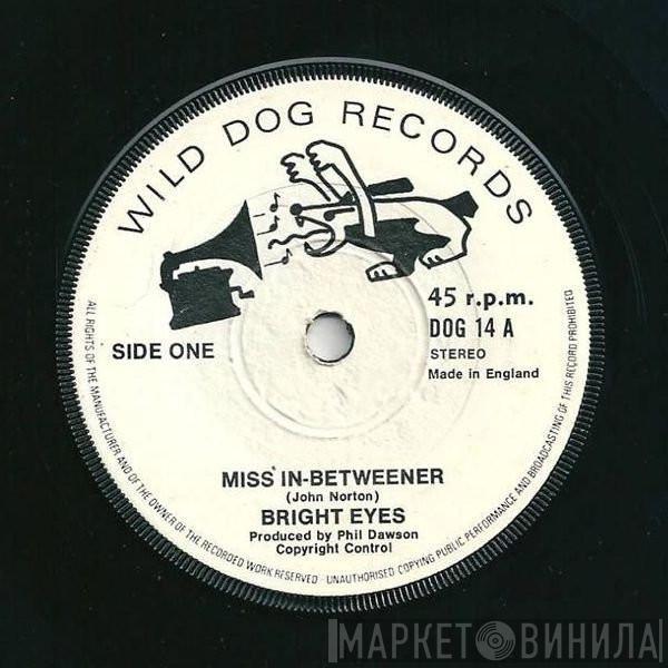 Bright Eyes  - Miss In-Betweener