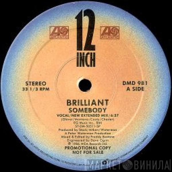 Brilliant - Somebody