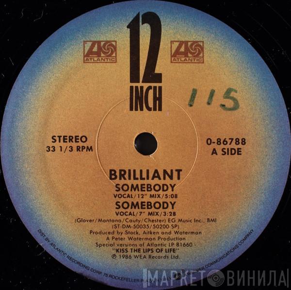 Brilliant - Somebody
