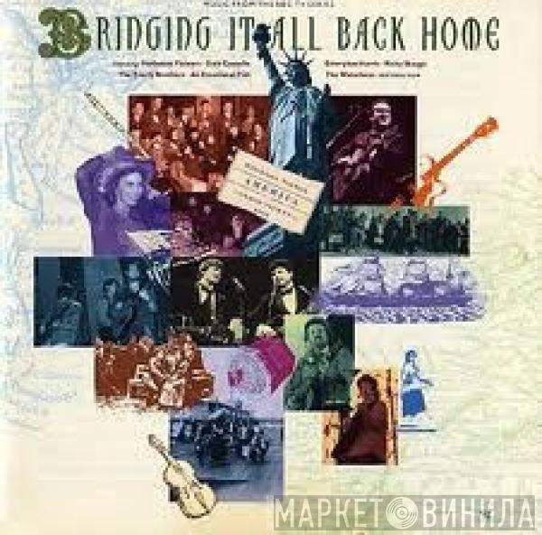  - Bringing It All Back Home (Music From The BBC TV Series)