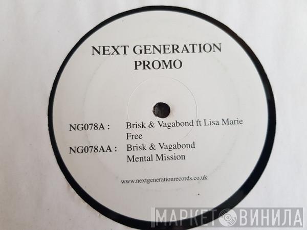 Brisk & V.A.G.A.B.O.N.D., Lisa Marie  - Free / Mental Mission