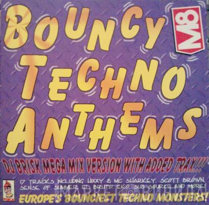 Brisk - Bouncy Techno Anthems (DJ Brisk Mega Mix Version With Added Trax!!!)