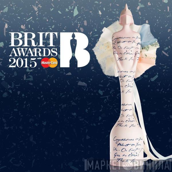  - Brit Awards 2015