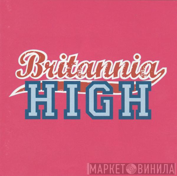 Britannia High - Britannia High