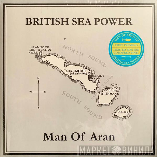 British Sea Power - Man Of Aran