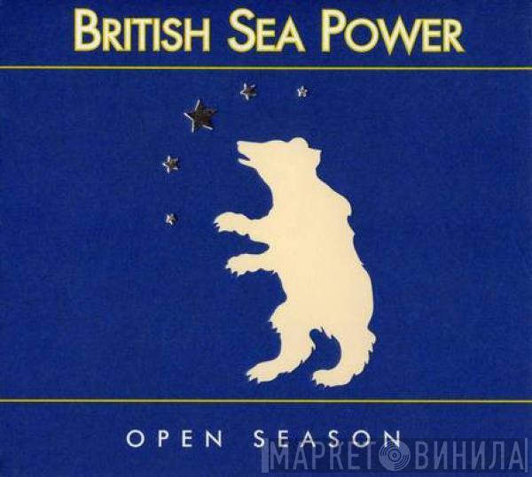  British Sea Power  - Open Season