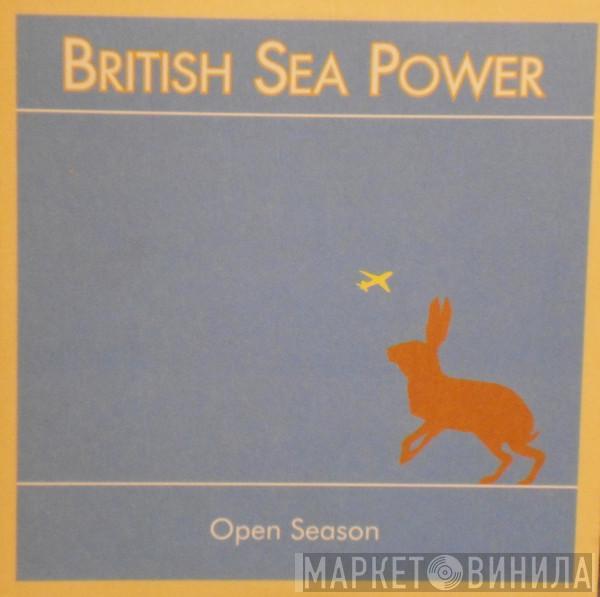  British Sea Power  - Open Season