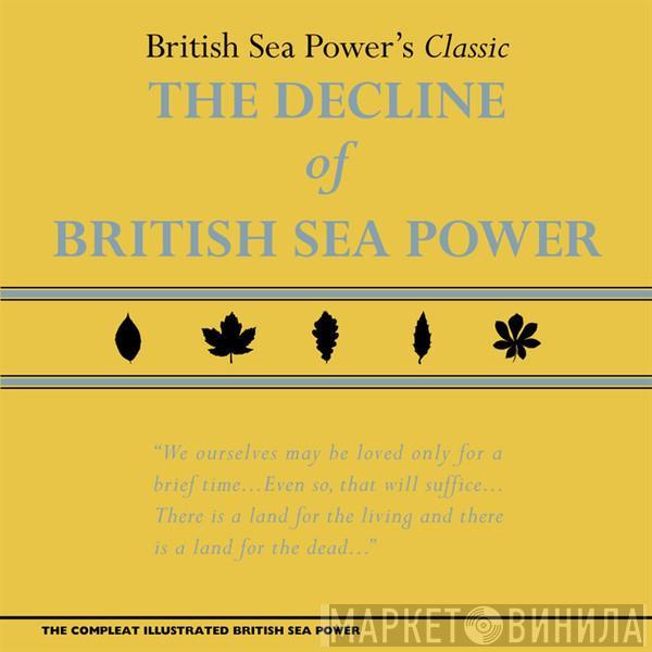  British Sea Power  - The Compleat Illustrated British Sea Power (Vol 1)