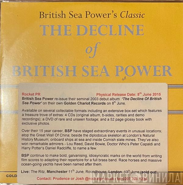  British Sea Power  - The Decline Of British Sea Power