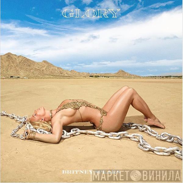 Britney Spears  - Glory